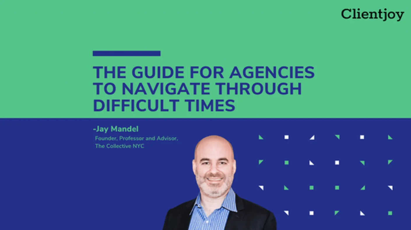 How Can Agencies Navigate Through Difficult Times- Jay Mandel